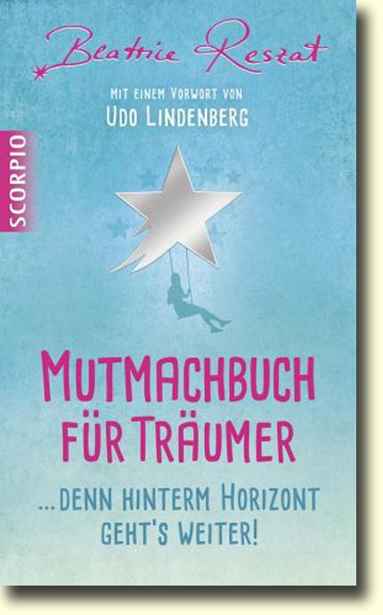 Beatrice Reszat - Mutmachbuch